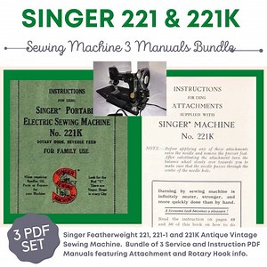 Singer Featherweight 221, 221-1 and 221K Sewing Machine Bundle Service Instruction PDF Manual Rotary Adjusters Hook Reverse Feed Guides - Etsy