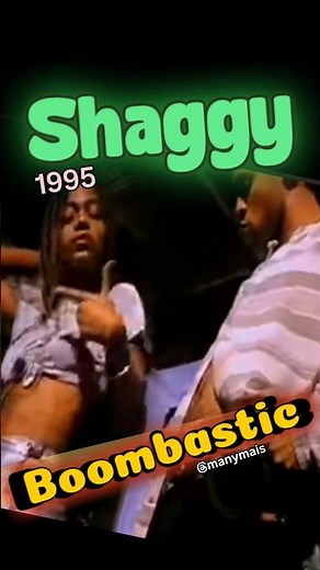SHAGGY - "Boombastic" (1995)
