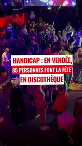 85 personnes en situation de handicap ont pu profiter d’une sortie en discothèque en Vendée. Pour la majorité, il s'agissait d'une grande première !🙏 | Ouest France