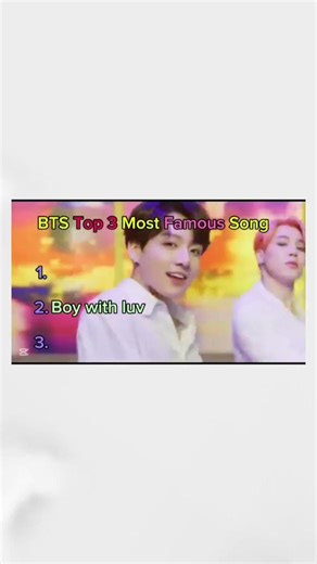 BTS Top 3 Most Famous song #bts #btsmember