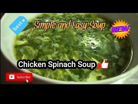 Chicken Spinach Soup | simple and Easy soup for everyone | kusina mayor