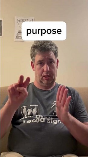 ASL sign for purpose / Learn ASL