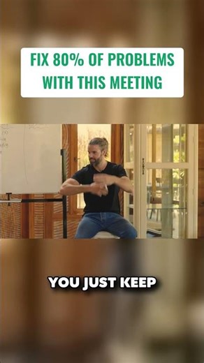 The 40-Minute Meeting That Fixes 80% of Your Business Problems