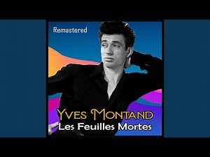 Les feuilles mortes (Remastered)