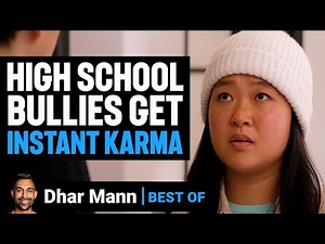 High School Bullies Get Instant Karma w/ Dhar Mann Intro! | Dhar Mann