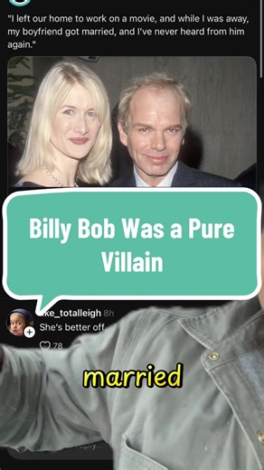 Billy Bob Thorton was an absolute villain. He married Angelina Jolie while being engaged to Laura Dern! It’s wild because he’s been married 6 times! #billybobthornton #angelinajolie #lauradern #cheaters