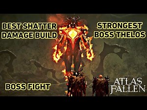 Atlas Fallen Best Momentum Shatter Damage Build vs Strongest Boss the Sun God Thelos