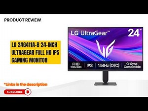 LG UltraGear 24G411A-B Review | 144Hz IPS Gaming Monitor | 1ms MBR, G-SYNC, FreeSync, HDR10