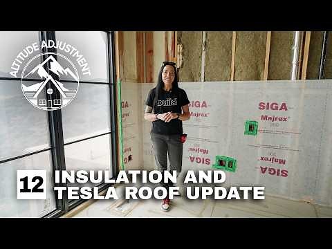 Insulation and Tesla Roof Update | Altitude Adjustment Ep. 12