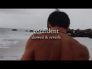 justin bieber, chance the rapper - confident (slowed & reverb)