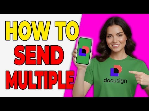 How To Send Same DocuSign To Multiple People [Easy Guide 2026]