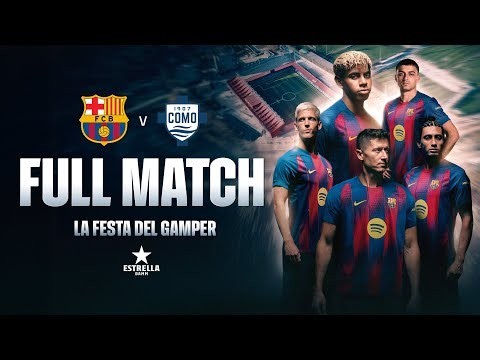 🔴 EXCLUSIVE LIVESTREAM: FC BARCELONA VS COMO | JOAN GAMPER TROPHY 2025