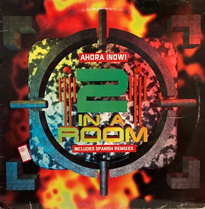 2 In A Room - Ahora (Now)