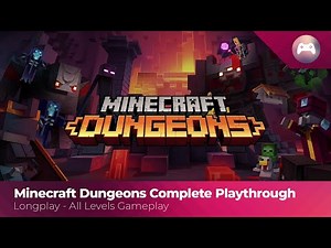 Minecraft Dungeons Longplay - Full Game - All Levels Gameplay