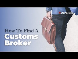 How to Find a Customs Broker