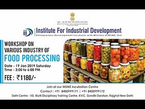 Join Food Processing Workshop | IID MSME | Institute for Industrial Development