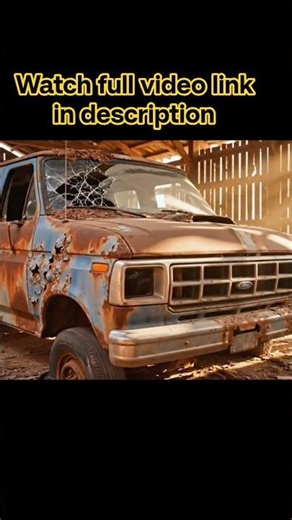 ASMR Car Restoration! Abandoned 1980s Ford Econoline Van Found in Barn — Full Restoration #shorts
