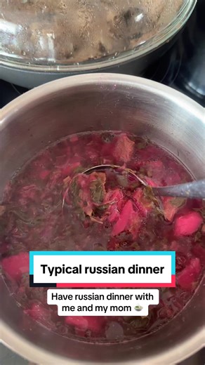 Have a typical russian dinner with me and my mom 🍲 #dinner #wedel #borscht