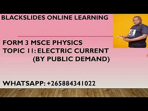 MSCE FORM 3 PHYSICS TOPIC 11: ELECTRIC CURRENT LESSON 1