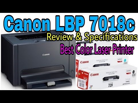 Canon Laserjet Printer LBP 7018c Review & Specifications (How to Replace Toner Cartridge)