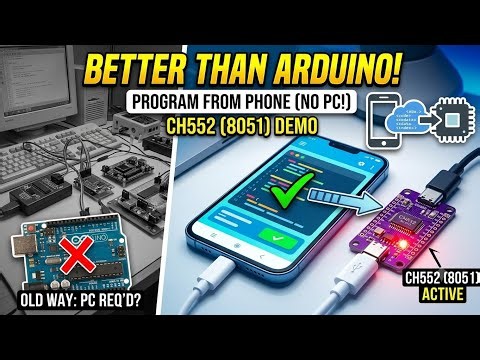 Program CH552 8051 Microcontroller Using Smartphone (No PC Needed!)
