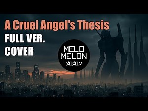 A Cruel Angel's Thesis Cover (Full Ver.) | 残酷な天使のテーゼ Neon Genesis Evangelion Opening【Anime Aria】