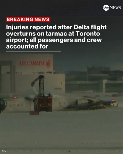 599K views · 3.3K reactions | BREAKING: A Delta flight crashed upon arrival at Toronto Pearson International Airport on Monday. The plane was seen upside down on the snow-covered ground. At least eight people are injured. Read more: https://abcnews.visitlink.me/R41KcX | ABC News | Facebook