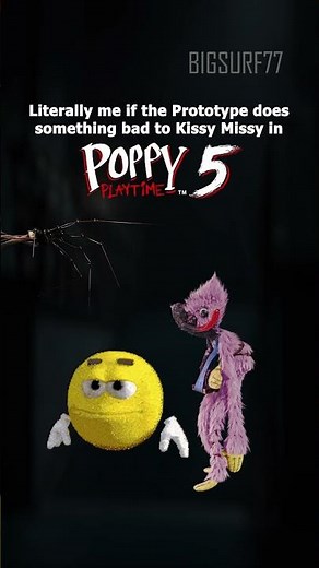 Literally me if the Prototype does something bad to Kissy Missy in #poppyplaytime Chapter 5