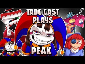 The Amazing Digital Circus Cast Plays PEAK