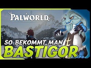 Bastigor, here's how to get the new strongest Ice Pal in the Feybreak Update! + Very good Base Pal