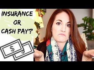 Insurance vs Cash Pay Private Practice | Pros and Cons of Each