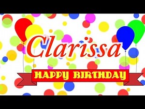 Happy Birthday Clarissa Song