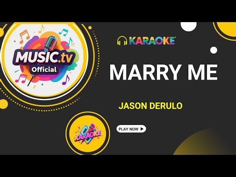 marry me - jason derulo - music.tv official karaoke
