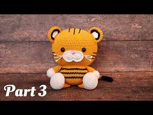 TIGER | BIG VERSION | PART 3 | HOW TO CROCHET AMIGURUMI