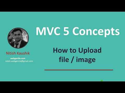 How to upload file in MVC | Advanced MVC 5 concepts