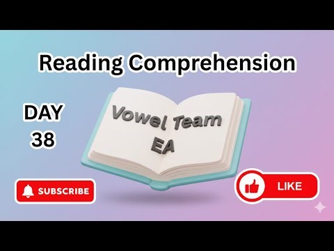 Day 38- Vowel Team EA Phonics Lesson: Long EA. Long A Sound | Reading Comprehension #VowelTeamEA