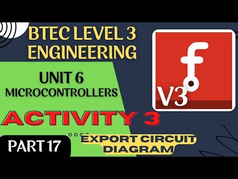 BTEC Level 3 Engineering Unit 6 Microcontrollers - Part 17 - ACTIVITY 3 CIRCUIT DIAGRAM 3 (Fritzing)