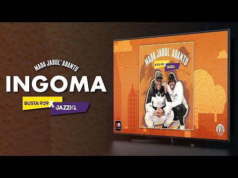 Busta 929 & Mr Jazzi Q - Ingoma