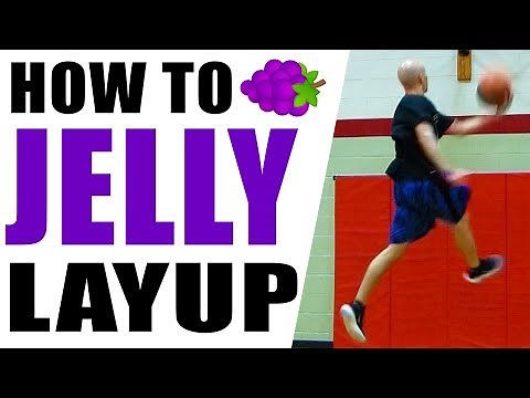 JELLY Layups! How To Tutorial