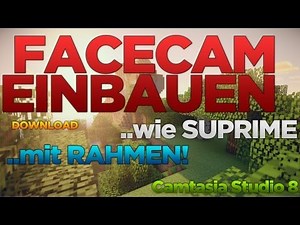 FACECAM WIE DNER! | Facecam mit Rahmen | Camtasia 8 | GER/HD | KBDESIGNZ