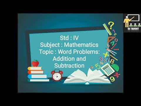 Word Problems: Addition And Subtraction| Std 4| Maths