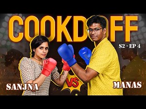 Cookd Off | Sanjna VS Manas | Season 2 | Episode 4 | Cookd