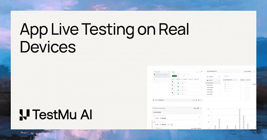 Real Device Cloud For Mobile Testing