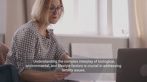 Understanding Fertility and Infertility