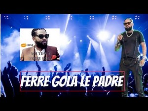 FERRE GOLA BIOGRAPHY PART 1