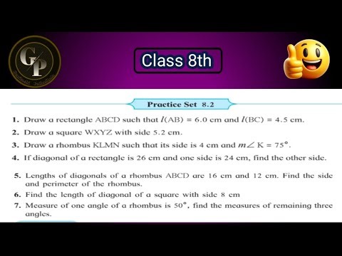 Practice Set 8.2|Class 8th|Ch-8 Quadrilateral Constructions &Types|Ganitachi PathaShala|Monika Akade