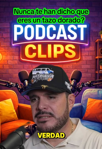 NUNCA TE HAN DICHO QUE ERES UN TAZO DORADO? #podcast #viral #chikilin #gusgripodcast #patrullaespiritual
