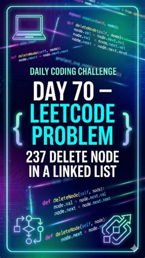 shubham yadav 🧑‍💻 on Instagram: "DAY: 70/100♡🧿 MEDIUM-LEETCODE PROBLEM NO.237, DELETE NODE IN A LINKED LIST ?, जय श्री राम 🚩 #coding #programming #programmer #python #developer #javascript #code #technology #coder #codinglife #computerscience #reelitfeelit❤️❤️ #java #webdevelopment #webdeveloper #tech #reels #softwaredeveloper #software #webdesign #codingisfun #reelsinstagram #softwareengineer #programmers #reelkarofeelkaro❤ #cybersecurity #development #computer #hacking #programmingmemes"