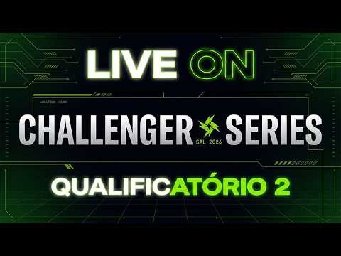 🟢SAL CHALLENGER SERIES - QUALIFICATÓRIO 2🟢