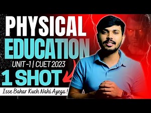 Sociological Aspects of PE Detailed One-Shot with MCQ's | Unit-1 | CUET 2023 Physical Education 🔥